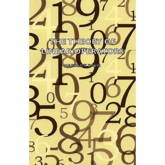 The Theory of Linear Operators (Paperback)