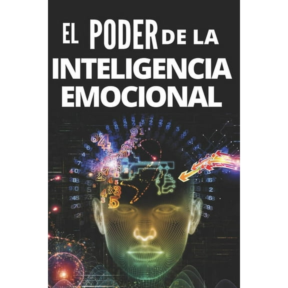 El Poder de la Inteligencia Emocional, (Paperback)