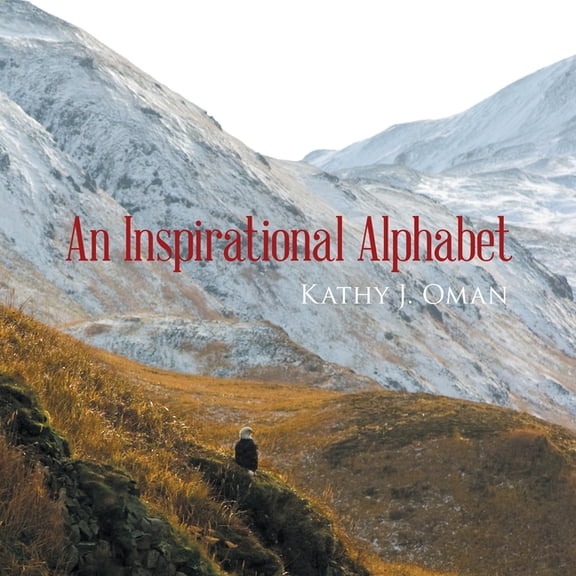 An Inspirational Alphabet (Paperback)