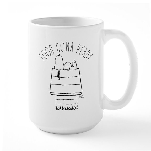 CafePress - Food Coma Ready - 15 oz Ceramic Large White Novelty Mug