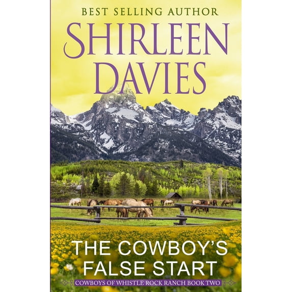 Pre-Owned The Cowboy's False Start (Paperback) 1947680730 9781947680739
