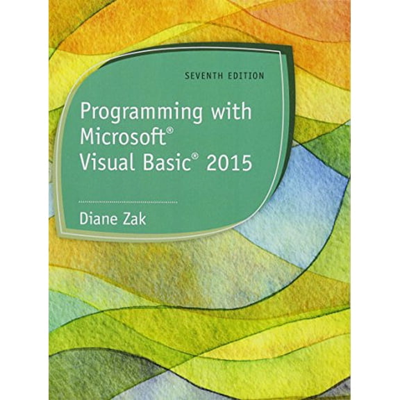 Pre-Owned Programming with MicrosoftVisual Basic 2015 (MindTap Course List) (Paperback) 1285860268 9781285860268