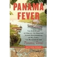 thumbnail image 1 of Pre-Owned Panama Fever: The Epic Story of One of the Greatest Human Achievements of All Time-- the Building of the Panama Canal (Hardcover) 0385515340 9780385515344, 1 of 1