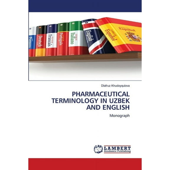 Pharmaceutical Terminology in Uzbek and English, (Paperback)
