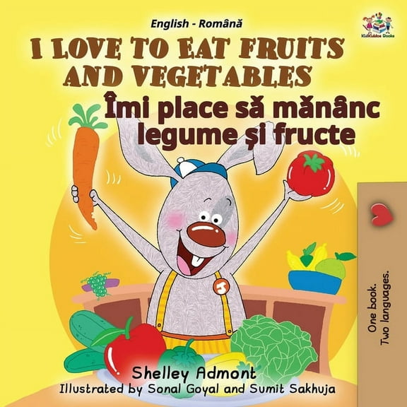English Romanian Bilingual Collection I Love to Eat Fruits and Vegetables (English Romanian Bilingual Book for Kids), (Paperback)