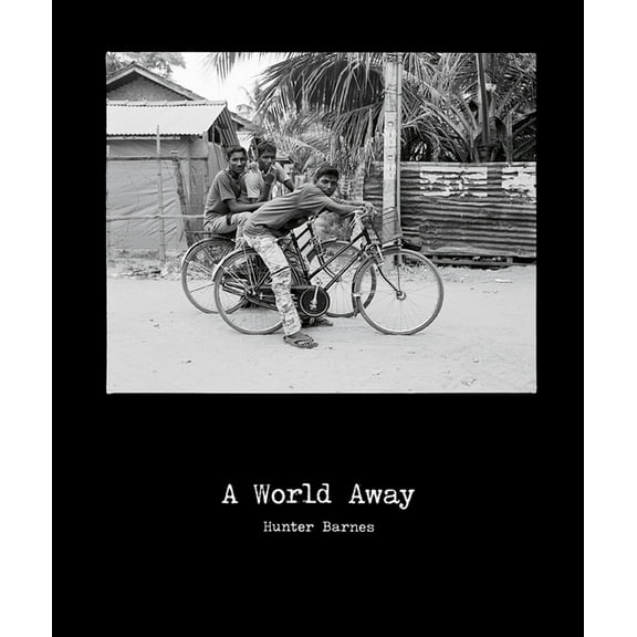 Hunter Barnes: A World Away, (Hardcover)