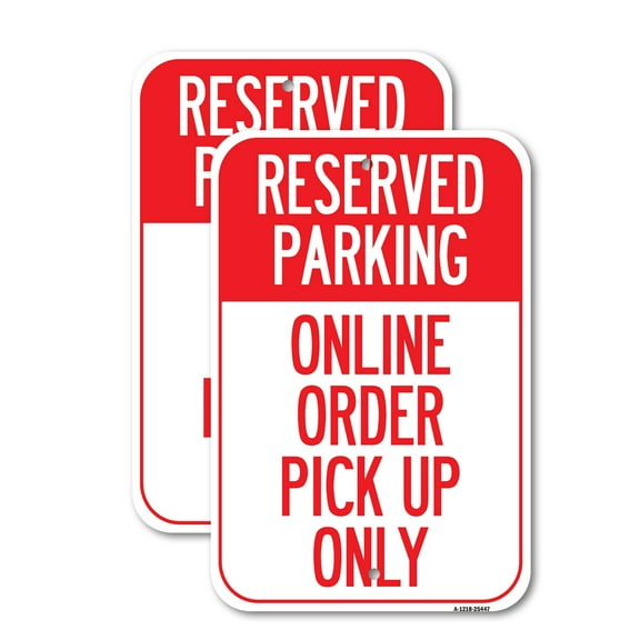 (2 Pack) Reserved Parking Online Order Pick Up Only | 18" X 24" Heavy-Gauge Aluminum Sign | Rust Free Aluminum, Weather Resistant, Waterproof, Fade Resistant, 2 Pre-drilled Holes