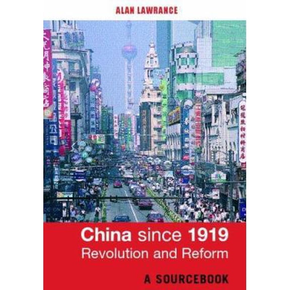 Pre-Owned China Since 1919 - Revolution and Reform (Paperback) 0415251427 9780415251426