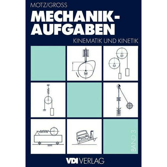 VDI-Buch Mechanik-Aufgaben: Kinematik Und Kinetik, (Paperback)