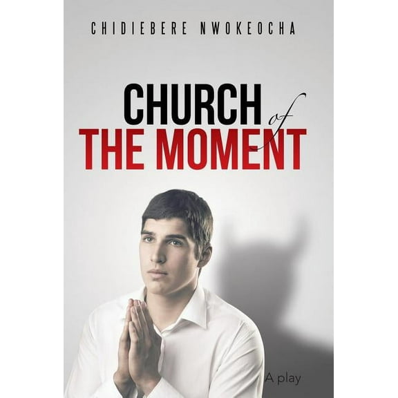 Church of the Moment (Hardcover)