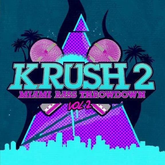 Krush 2 - Miami Bass Throwdown 2 - Music & Performance - CD