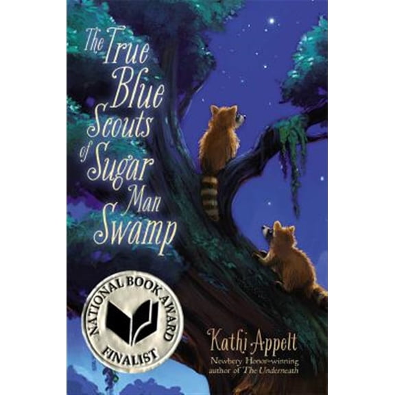 Pre-Owned The True Blue Scouts of Sugar Man Swamp (Paperback) 1442421088 9781442421080