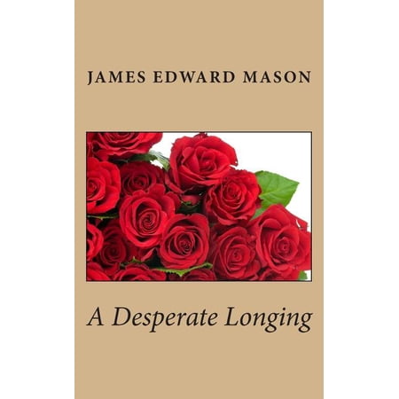 A Desperate Longing