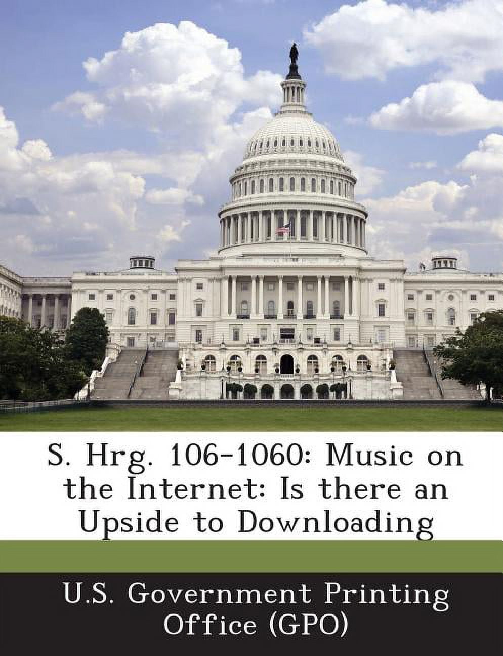 S. Hrg. 106-1060 : Music on the Internet: Is There an Upside to Downloading  