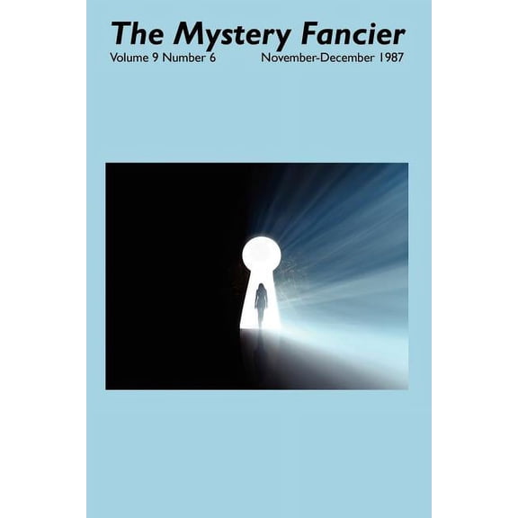 The Mystery Fancier (Vol. 9 No. 6) November-December 1987, (Paperback)