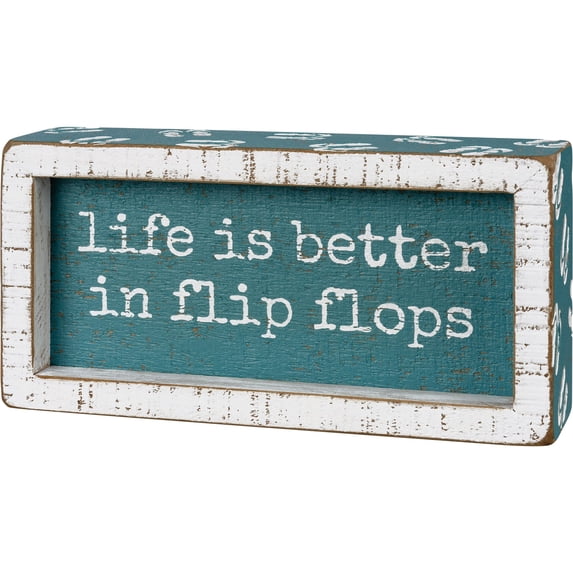 Inset Box Sign - Life Is Better In Flip Flops