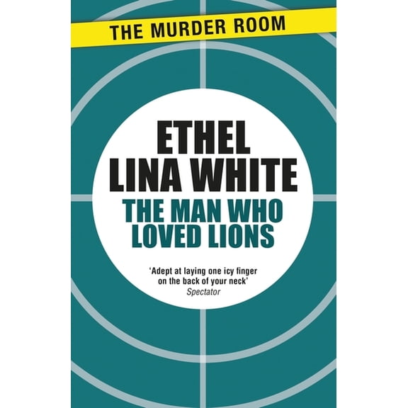 The Man Who Loved Lions, (Paperback)