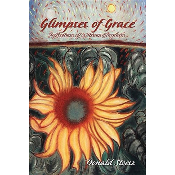 Pre-Owned Glimpses of Grace: Reflections of a Prison Chaplain (Paperback) 1770671803 9781770671805