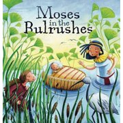 My First Bible Stories (Old Testament): Moses in the Bulrushes
