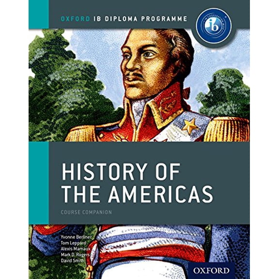 Pre-Owned Ib History of the Americas Course Book: Oxford Ib Diploma Program (Paperback) 0198390157 9780198390152