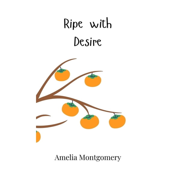 Ripe with Desire, (Hardcover)