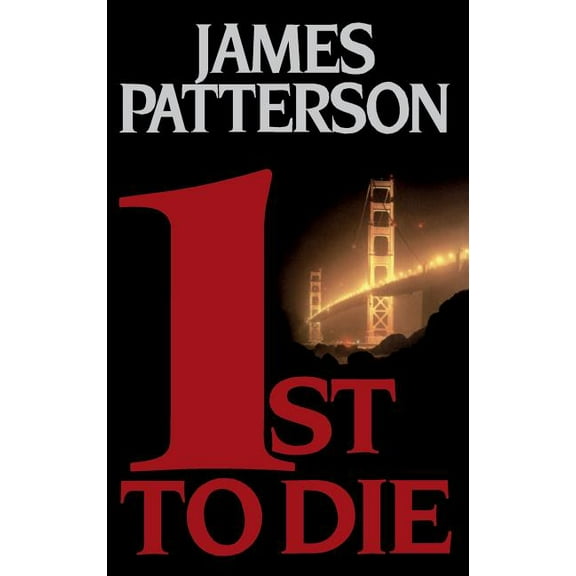 A Women's Murder Club Thriller 1st to Die, Book 1, (Hardcover)