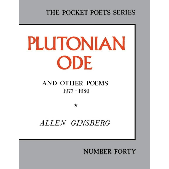 City Lights Pocket Poets Plutonian Ode: And Other Poems 1977-1980, (Paperback)