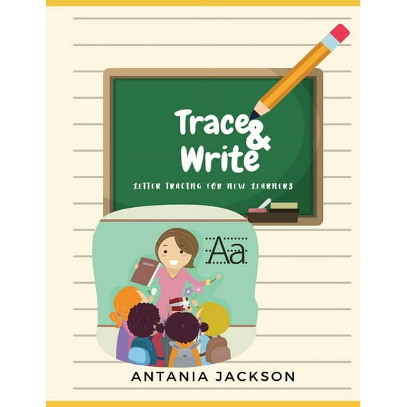 Trace & Write: Letter Tracing for New Learners, (Paperback)