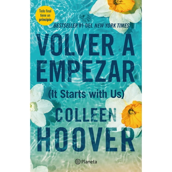 Volver a Empezar / It Starts with Us, (Paperback)