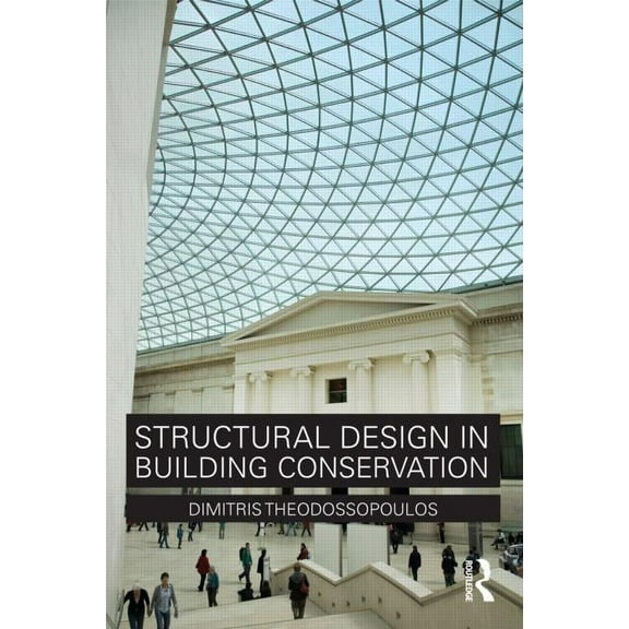Structural Design in Building Conservation, (Paperback)