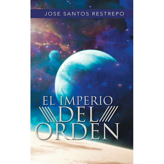 El Imperio del Orden, (Hardcover)