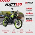 thumbnail image 2 of Motocicleta Doble Proposito MATT 150 2025 VERDE/GRIS, 2 of 13