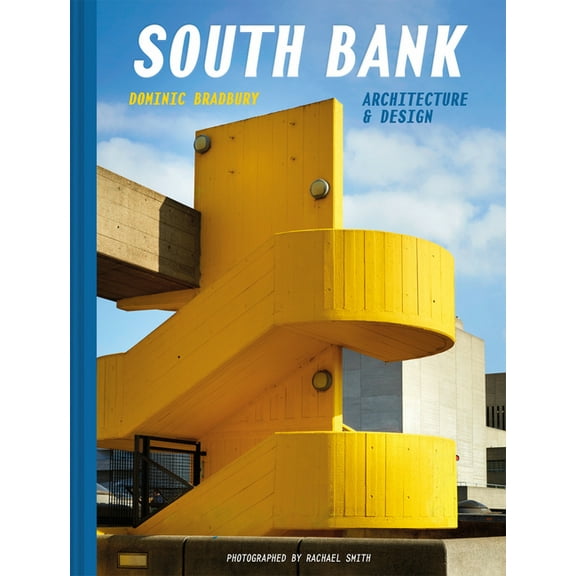 South Bank: Architecture & Design, (Hardcover)