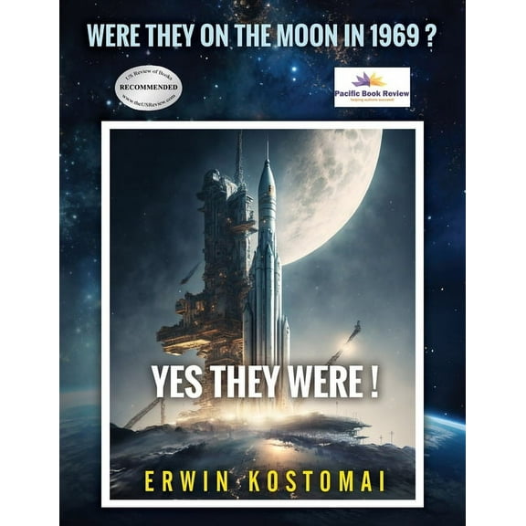 Were they on the Moon in 1969? Yes, they Were!, (Paperback)