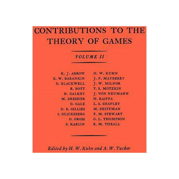Annals of Mathematics Studies Contributions to the Theory of Games: Volume II, Book 28, (Paperback)
