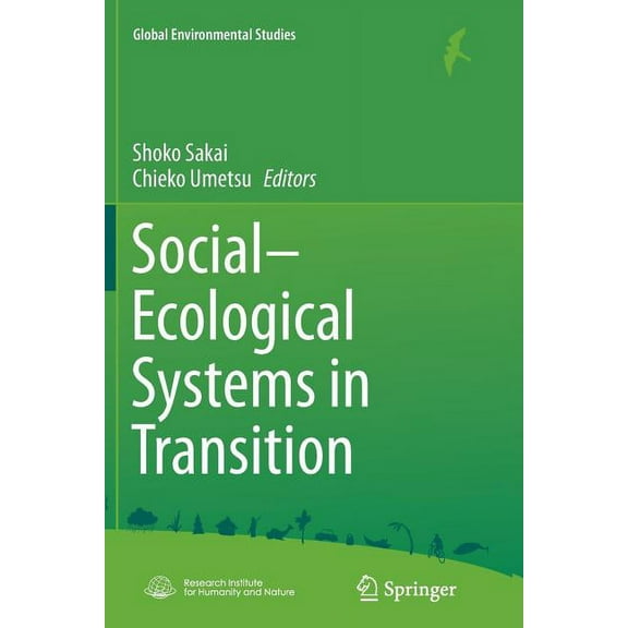 Global Environmental Studies Social-Ecological Systems in Transition, (Paperback)
