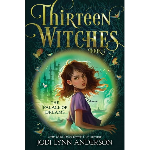 Thirteen Witches The Palace of Dreams, Book 3, (Paperback)