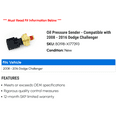 thumbnail image 2 of Oil Pressure Sender - Compatible with 2008 - 2016 Dodge Challenger 2009 2010 2011 2012 2013 2014 2015, 2 of 2