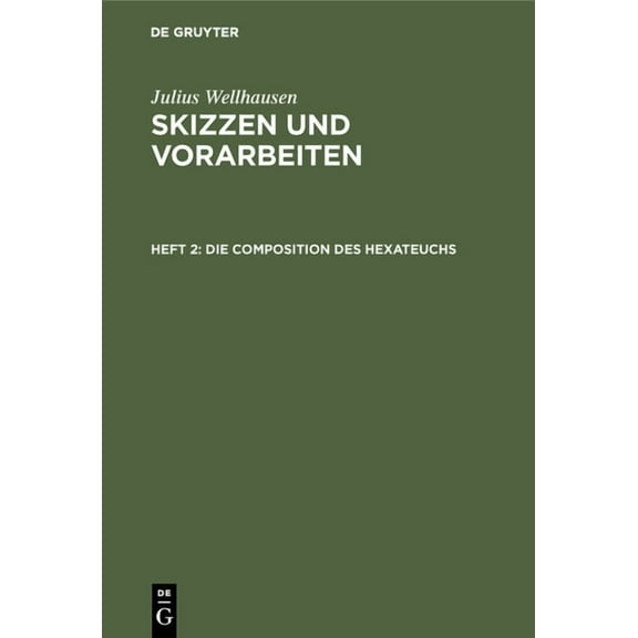 Die Composition des Hexateuchs, (Hardcover)