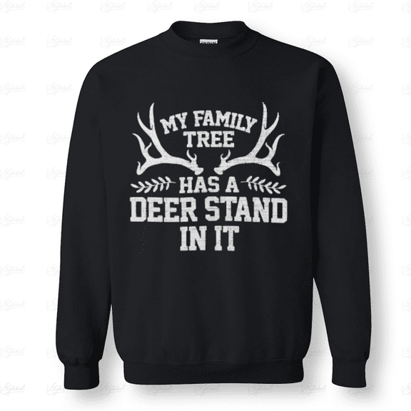 My Family Tree Has A Deer Stand In It Retro Hunter Sweatshirt, for Men & Women, up to Size 5XL