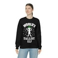 thumbnail image 6 of World's tallest elf Unisex Sweatshirt, S-2XL Holidays Xmas Christmas Elves, 6 of 9