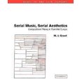 thumbnail image 1 of Serial Music, Serial Aesthetics Compositional Theory in Post-War Europe, 1 of 3