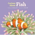 thumbnail image 1 of Pre-Owned Curious about Fish (Board book) 1682632121 9781682632123, 1 of 1