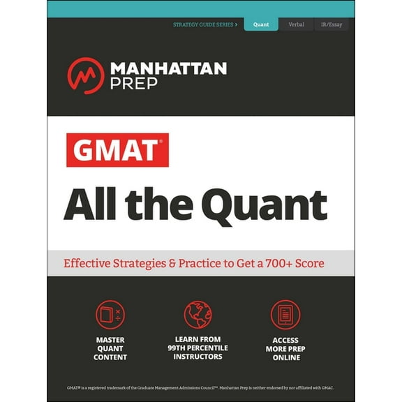 Manhattan Prep GMAT Prep GMAT All the Quant: The Definitive Guide to the Quant Section of the GMAT, (Paperback)