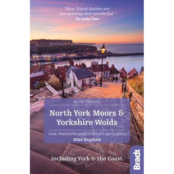 Pre-Owned North York Moors and Yorkshire Wolds Including York and the Coast: Local, Characterful Guides to Britain's Special Places (Paperback) 1784770752 9781784770754