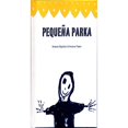 thumbnail image 1 of Pequeña Parka, de Arianna Squilloni, A buen paso, Dura, 1 of 2