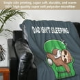 thumbnail image 3 of Funny Fathers Day Dad Gifts from Daughter Son Wife, Dad is Not Sleeping Blanket, Dads Birthday Gift, Funny Gifts for Dads, Father, Daddy, 3 of 7