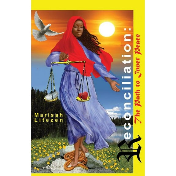 Reconciliation: The Path to Inner Peace, (Paperback)