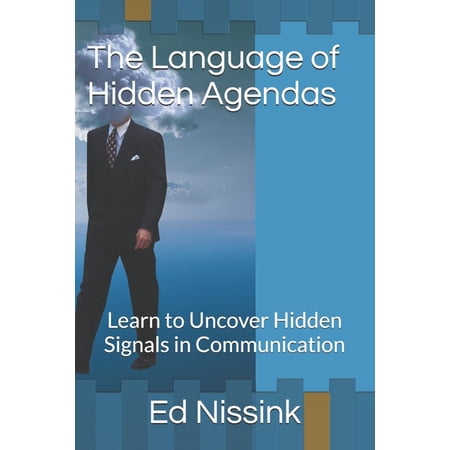 The Language of Hidden Agendas (Paperback)