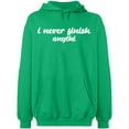 thumbnail image 2 of OXI Hoodie Sweatshirt - I Never Finish Anythi, Basic Casual Hoodie for Men's and Women Fleece Hoodie Long Sleeve - Irish Green X-Large, 2 of 3